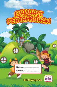 Belajar Menghitung, AHE Publisher, Ala Sekolah, Evaluasi ASE